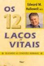 12 lacos vitais, os - reatando as conexoes humanas - ROCCO 12 lacos vitais, os - reatando as conexoes humanas - ROCCO