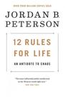 12 rules for life - an antidote to chaos