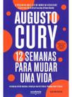 12 Semanas Para Mudar Uma Vida - Edição Com Exercícios