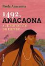 1492, Anacaona 1492, Anacaona