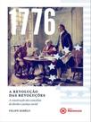 1776, a revolução das revoluções