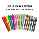 18 canetas Marca Texto 6 Metálico 6 Neon 6 Pastel Masterprint