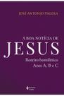 (2) A boa notícia de Jesus