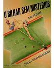 2 Livros De Técnicas Efeitos O Bilhar Sem Mistérios Sinuca