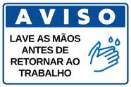2 Placa PS Lave as Maos Antes de Retornar ao Trabalho 30x20