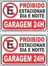 2 Placas Gargem 24h Proibido Estacionar 30x20cm Ps 1mm