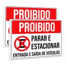 2 Placas Proibido Parar Estacionar Entrada Saída 40x30 cm