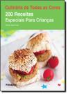 200 Receitas Especiais para Criancas