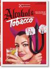 20TH CENTURY ALCOHOL &amp TOBACCO - Taschen
