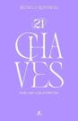 21 Chaves Para Uma Vida Autêntica Sortido