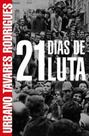 21 dias de luta