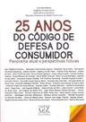 25 Anos do Código de Defesa do Consumidor - 01ED/17 - GZ EDITORA