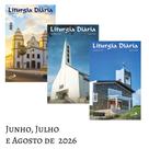 3 Liturgia Diária Paulus Junho, Julho e Agosto - Pequena 3 Liturgia Diária Paulus Junho, Julho e Agosto - Pequena