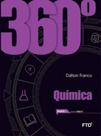 360º - QUIMICA - ENSINO MEDIO - VOLUME ÚNICO - FTD** 360º - QUIMICA - ENSINO MEDIO - VOLUME ÚNICO - FTD**