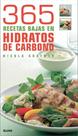 365 Recetas Bajas En Hidratos de Carbono