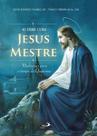 40 dias com Jesus Mestre - Paulus Editora 40 dias com Jesus Mestre - Paulus Editora