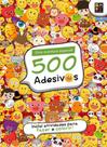 500 ADESIVOS - Autor: CERINO, JARBAS - PE DA LETRA **
