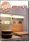 500 Truques- Arrumacao
