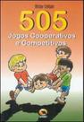 505 jogos cooperativos e competitivos - SPRINT ** 505 jogos cooperativos e competitivos - SPRINT **