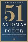 51 Axiomas De Poder 51 Axiomas De Poder