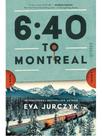 6:40 to montreal