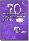 70 Perguntas Ensinam Japonês no Brasil