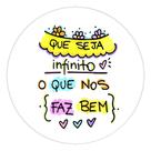 90 Adesivos Que Seja Infinito Que Nos Faz Bem