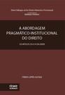 A Abordagem PragmáticoInstitucional Do Direito os artigos 20 a 24 da LINDB