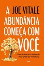A Abundância Começa Com Você