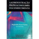 A Adminsitração Política Como Campo do Conhecimento - Mandacaru