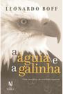 A águia e a galinha A águia e a galinha