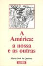 A América: A Nossa e as Outras - Agir