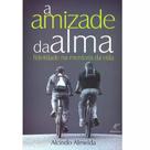 A Amizade da Alma - Alcindo Almeida - Danprewan