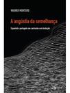 A angústia da semelhança