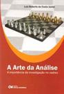A Arte da Análise - A Importância da Investigação no Xadrez - CIENCIA MODERNA