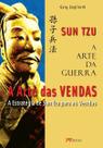 a Arte Da Guerra - a Arte Das Vendas - Sun Tzu