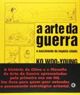 A Arte da Guerra Em HQ. O Nascimento do Império Chinês - Volume 1 - conrad