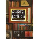 A Arte da Leitura - Diálogos sobre livros - E Realizações