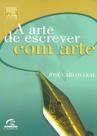 A Arte de Escrever com Arte - Elsevier