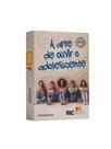 A arte de ouvir o adolescente