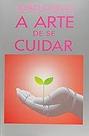 A arte de se cuidar Paperback Curvo, João
