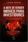 a Arte De Vender Imoveis Para Investidores