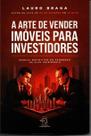 a Arte De Vender Imóveis Para Investidores