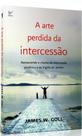 A arte perdida da intercessão