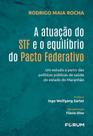 A Atuação do STF e o Equilíbrio do Pacto Federativo: Um Estudo a Partir das Políticas Públicas de Saúde do Estado do Maranhão