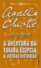 A aventura da tumba egípcia e outras histórias - 96 páginas: Hercule Poirot