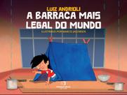 A Barraca Mais Legal do Mundo