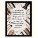 "A beleza de uma mulher não esta apenas nos traços."Quadro "A beleza de uma mulher não esta apenas nos traços."Quadro