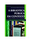 A biblioteca pública em contexto