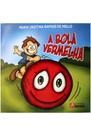 A Bola Vermelha - Rideel A Bola Vermelha - Rideel